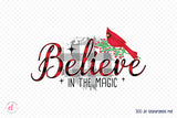 Believe in the Magic - Christmas Cardinal Sublimation