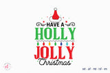 Have a Holly Jolly Christmas SVG