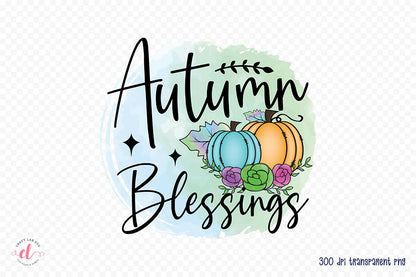 Autumn Blessings, Thanksgiving PNG Sublimation