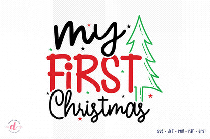 My First Christmas | Christmas SVG Cut File