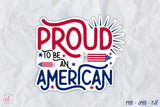 4th of July Sticker, Proud to Be an American