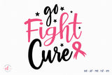 Go Fight Cure SVG, Breast Cancer SVG
