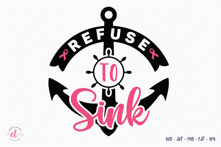 Refuse to Sink SVG, Breast Cancer SVG