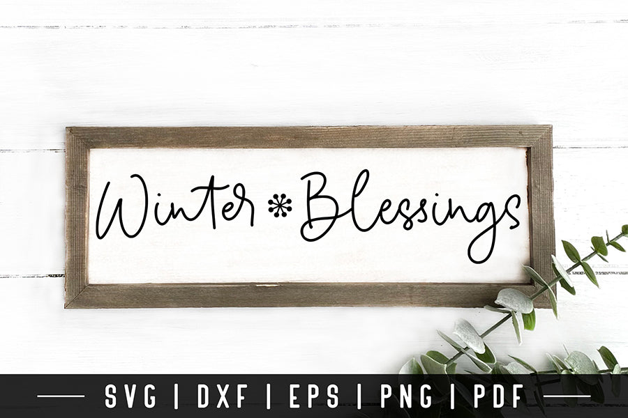 Winter Blessings - Free Farmhouse Sign SVG
