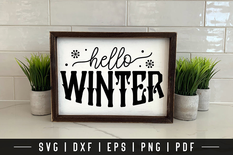 Hello Winter | Farmhouse Sign SVG Free