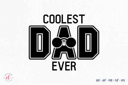Free Father's Day SVG, Coolest Dad Ever
