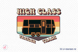 Retro Camping Sublimation, High Class Trailer Trash PNG