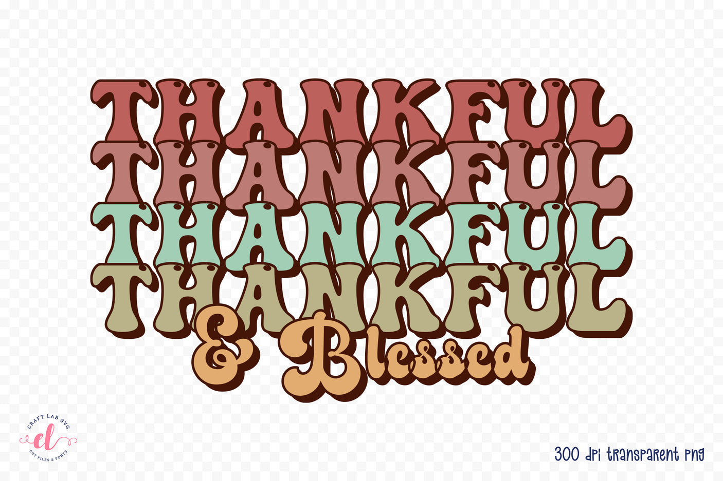 Thankful & Blessed | Retro Thanksgiving PNG
