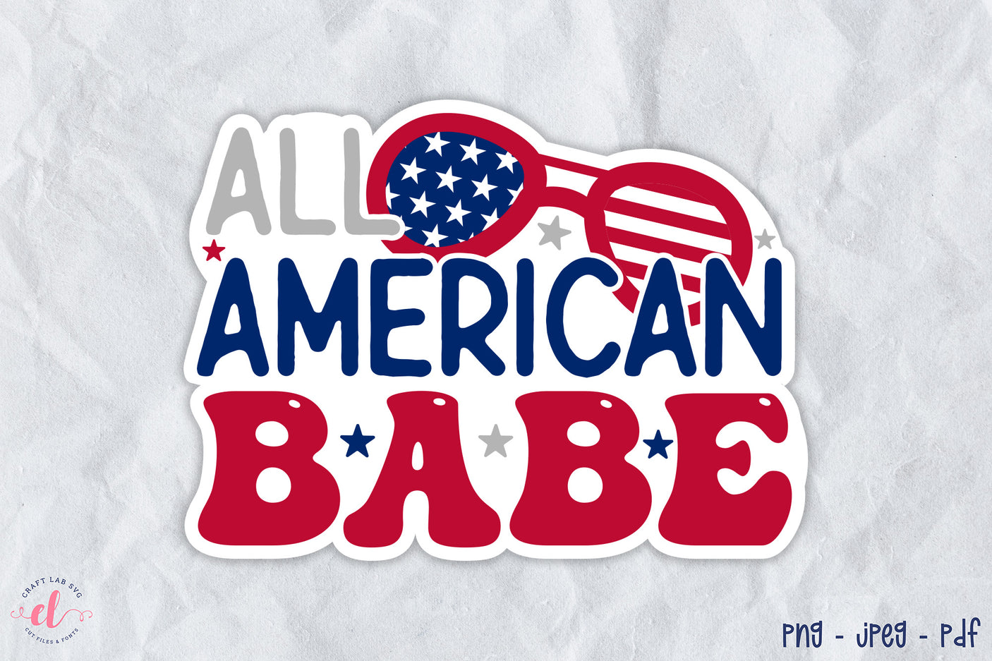 4th of July Sticker, All American Babe