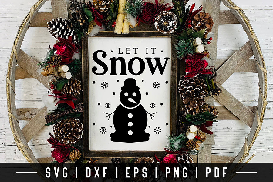 Let It Snow - Winter Farmhouse Sign SVG Free