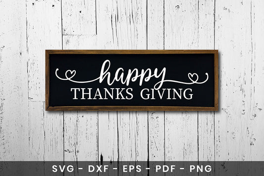 Happy Thanks Giving, Thanksgiving Sign SVG