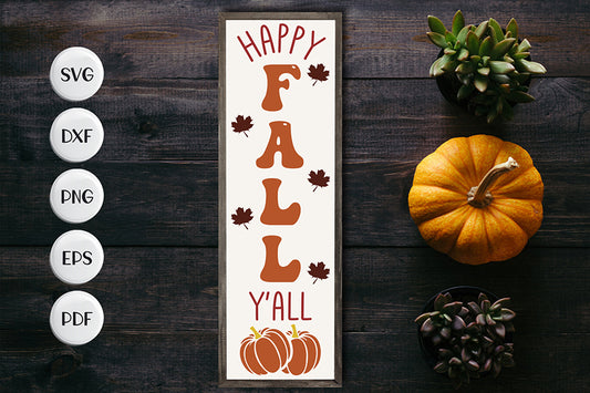 Fall Porch Sign SVG, Happy Fall Y'all