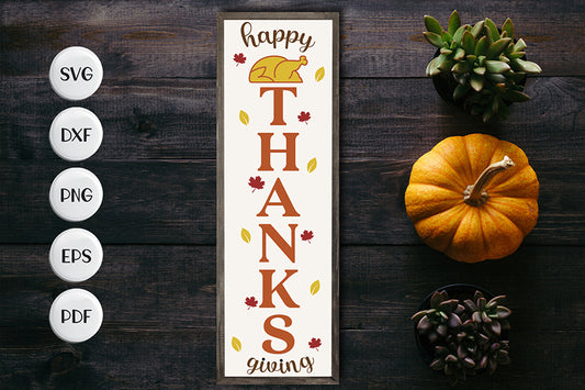 Happy Thanksgiving - Vertical Sign SVG