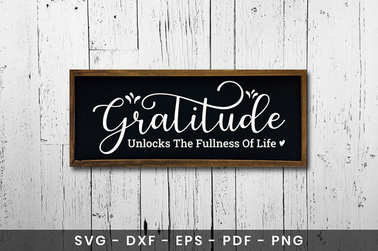 Gratitude Unlocks the Fullness of Life, Thanksgiving SVG