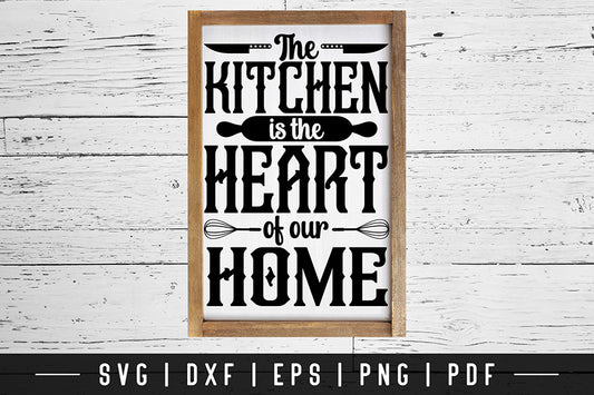 Vinage Kitchen is the Heart of Our Home SVG Design