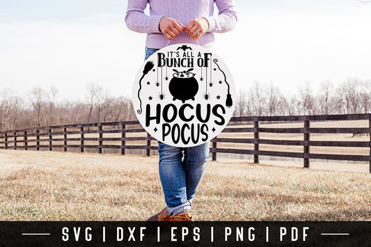 It's All a Bunch of Hocus Pocus SVG | Halloween Sign SVG