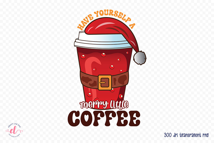 Have Yourself a Merry Little Coffee Sublimation