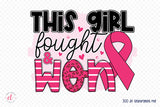 This Girl Fought & Won, Breast Cancer PNG