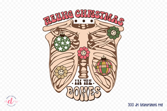 Feeling Christmas in the Bones Sublimation