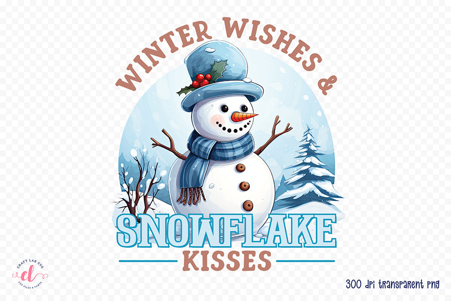 Winter Wishes & Snowflake Kisses PNG Sublimation