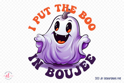 Halloween PNG Sublimation | I Put the Boo in Boujee