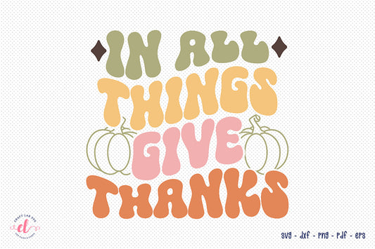 In All Things Give Thanks Retro SVG