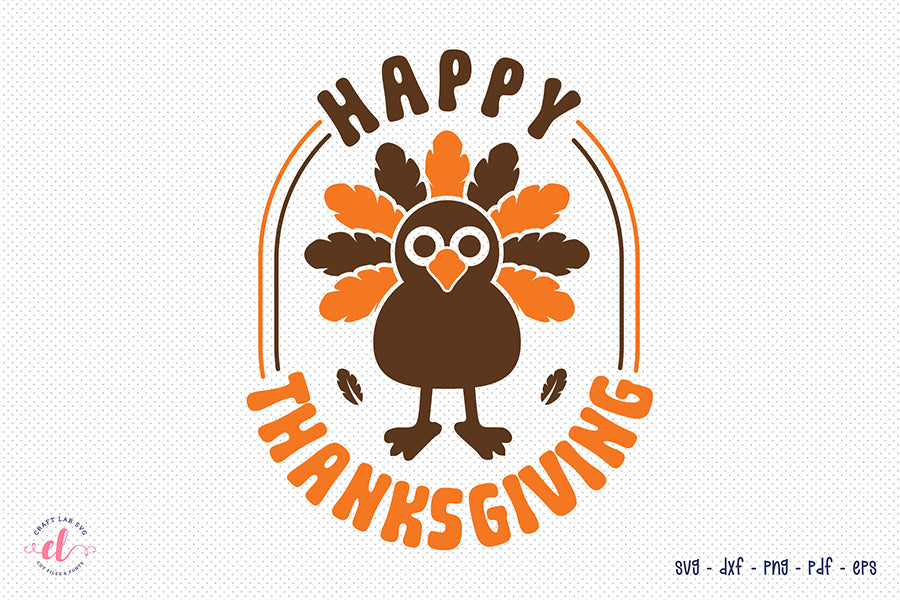 Happy Thanksgiving - Turkey SVG Design