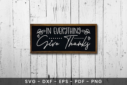 In Everything Give Thanks - Thanksgiving Sign SVG