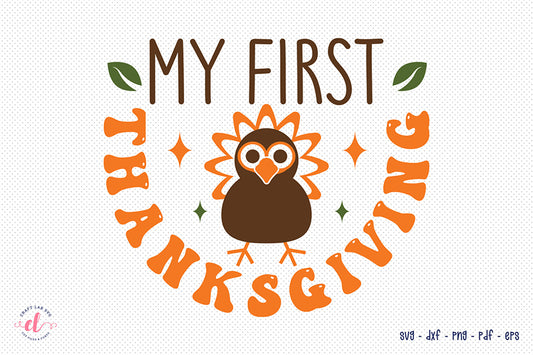 My First Thanksgiving - Turkey SVG