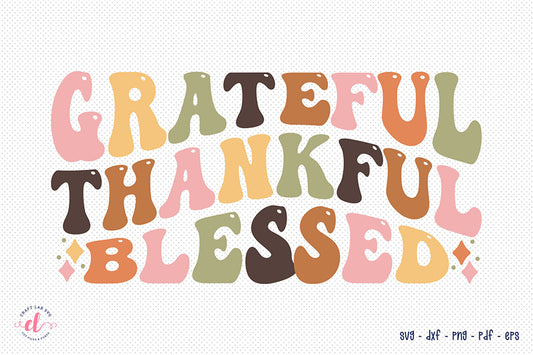 Grateful Thankful Blessed | Retro Thanksgiving SVG