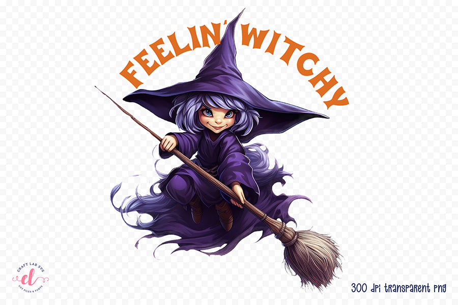 Funny Halloween Quote Sublimation | Feelin Witchy