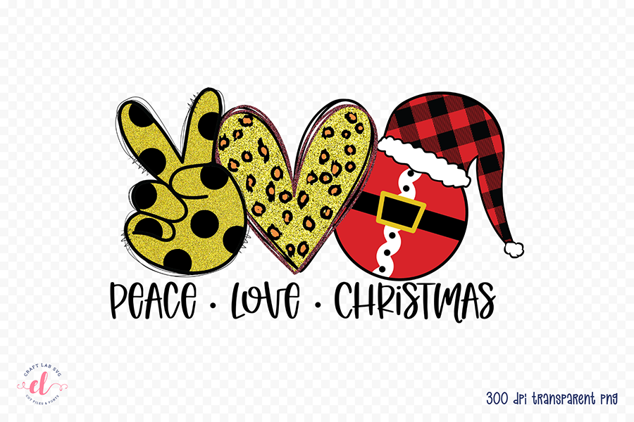 Peace Love Christmas Sublimation Design