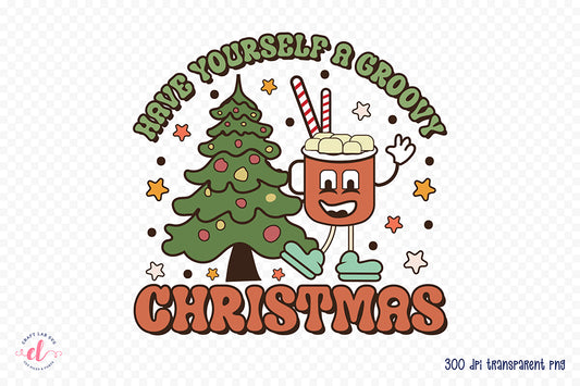 Have Yourself a Groovy Christmas Sublimation