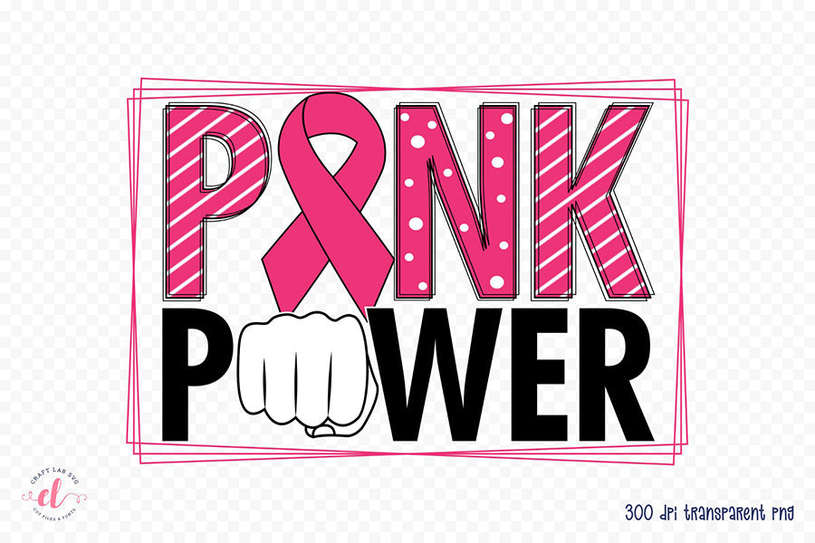 Pink Power PNG | Breast Cancer Sublimation