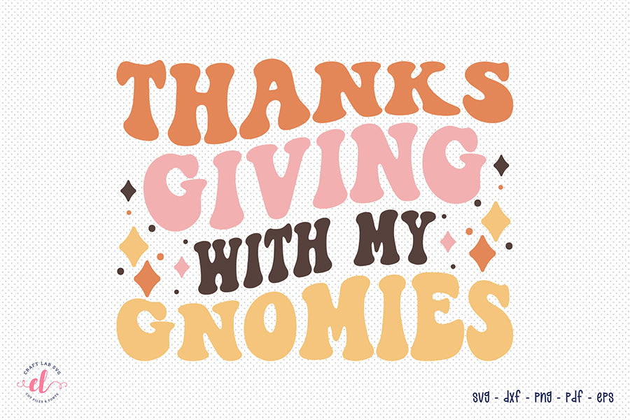 Thanksgiving with My Gnomies Retro SVG