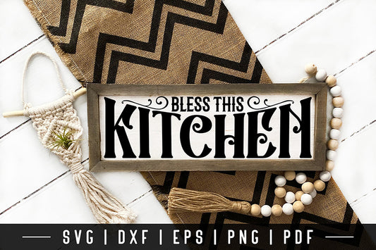 Bless This Kitchen - Vintage Kitchen Sign SVG