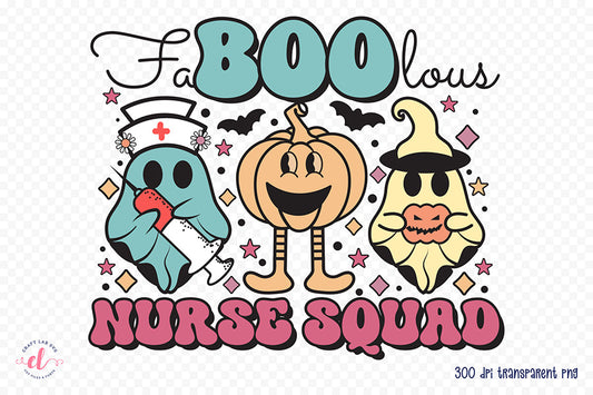 Faboolous Nurse Squad PNG Sublimation