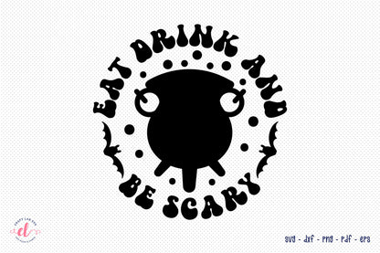 Eat Drink and Be Scary, Retro Halloween SVG