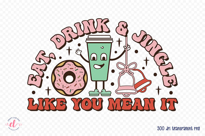 Eat Drink & Jingle, Retro Christmas PNG