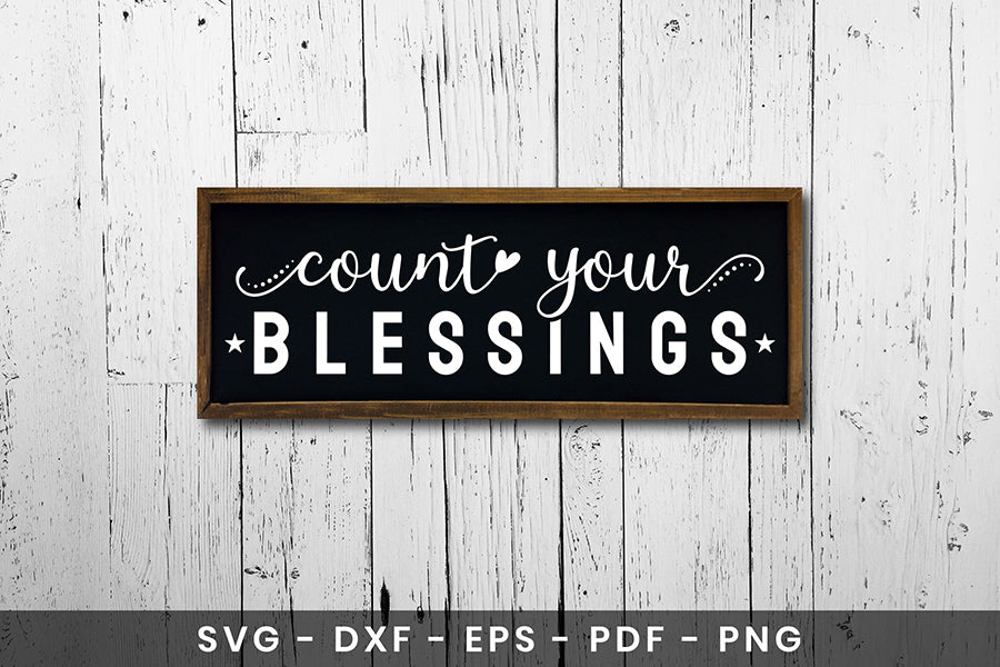 Count Your Blessings | Thanksgiving Sign SVG