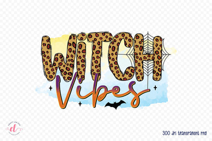 Witch Vibes | Halloween Witch Sublimation