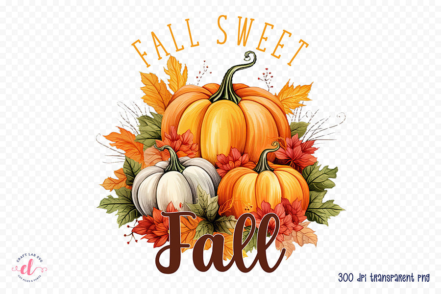 Fall Sublimation Design, Fall Sweet Fall