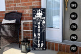 Welcome to Our Haunted House | Halloween Porch Sign SVG