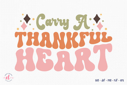 Carry a Thankful Heart, Retro Thanksgiving SVG