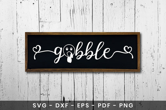 Gobble Cut File, Thanksgiving Sign SVG