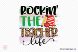 Rockin the Teacher Life PNG Sublimation
