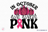 In October We Wear Pink | Breast Cancer PNG