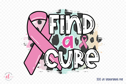 Find a Cure PNG - Breast Cancer Sublimation