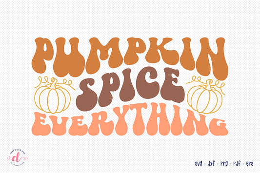 Retro Fall SVG, Pumpkin Spice Everything