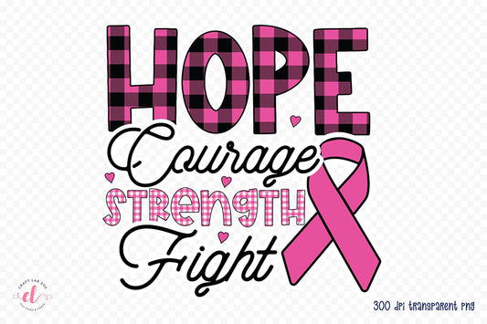 Hope Courage Strength Fight, Breast Cancer PNG